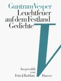 Cover: Leuchtfeuer auf dem Festland - Hanser