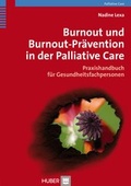 Cover: Burnout und Burnout-Pr&auml;vention in der Palliative Care - Hogrefe