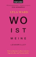 Cover: Wo ist meine Lesebrille? - Blanvalet