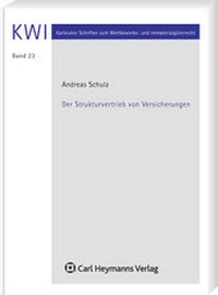 Abbildung von: Der Strukturvertrieb von Versicherungen - Carl Heymanns Verlag