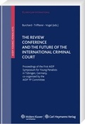 Cover: The Review Conference and the Future of the International Criminal - Carl Heymanns Verlag