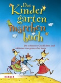 Cover: Das Kindergartenm&auml;rchenbuch - Verlag Herder
