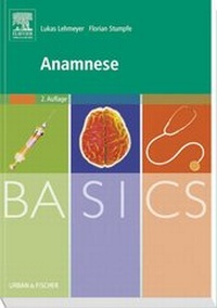 Enlarge image Cover: BASICS Anamnese und Untersuchung - Urban & Fischer