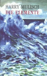 Enlarge image Cover: Die Elemente - Hanser