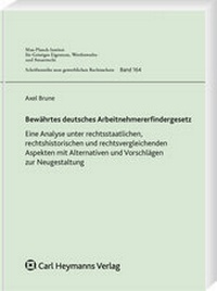 Abbildung von: Bewährtes deutsches Arbeitnehmererfindergesetz? - Carl Heymanns Verlag
