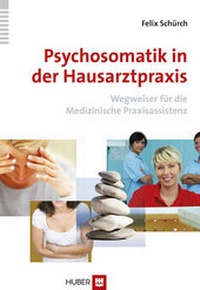 Abbildung von: Psychosomatik in der Hausarztpraxis - Hogrefe