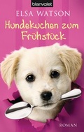 Cover: Hundekuchen zum Fr&uuml;hst&uuml;ck - Blanvalet