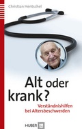 Cover: Alt oder krank? - Hogrefe