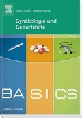 Cover: BASICS Gyn&auml;kologie und Geburtshilfe - Urban & Fischer