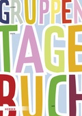 Cover: Das Gruppentagebuch f&uuml;r Kita und Hort - Verlag Herder
