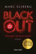 Cover: BLACKOUT - Morgen ist es zu sp&auml;t - Blanvalet