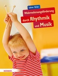 Cover: Wahrnehmungsf&ouml;rderung durch Rhythmik und Musik - Verlag Herder
