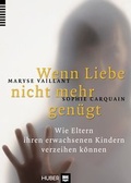 Cover: Wenn Liebe nicht mehr gen&uuml;gt - Hogrefe