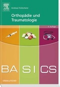 Cover: BASICS Orthop&auml;die und Traumatologie - Urban & Fischer