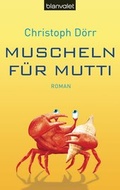 Cover: Muscheln f&uuml;r Mutti - Blanvalet