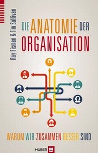Enlarge image Cover: Die Anatomie der Organisation - Hogrefe