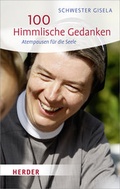 Cover: 100 Himmlische Gedanken - Verlag Herder