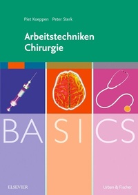 Abbildung von: BASICS Arbeitstechniken Chirurgie - Urban & Fischer