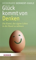 Cover: Gl&uuml;ck kommt von Denken - Verlag Herder