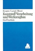 Cover: Kunststoff - Verarbeitung und Werkzeugbau - Hanser