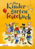 Cover: Das Kindergartenfestebuch - Verlag Herder