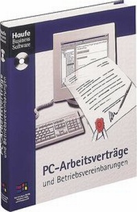 Abbildung von: PC Arbeitsverträge und Betriebsvereinbarungen - Haufe-Lexware