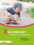 Cover: Kleinstkinder entdecken Fr&uuml;hling und Sommer - Verlag Herder