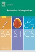 Bild: BASICS Anatomie - Leitungsbahnen - Urban & Fischer