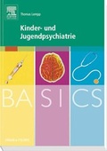 Cover: BASICS Kinder- und Jugendpsychiatrie - Urban & Fischer