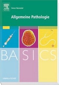 Bild vergrößern Bild: BASICS Allgemeine Pathologie - Urban & Fischer
