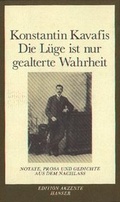 Cover: Die L&uuml;ge ist nur gealterte Wahrheit - Hanser