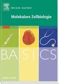 Cover: BASICS Molekulare Zellbiologie - Urban & Fischer