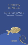 Cover: Wie ein Fisch im Wasser - Verlag Herder
