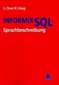 Cover: INFORMIX-SQL Sprachbeschreibung - Hanser