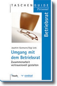 Abbildung von: Umgang mit dem Betriebsrat - Haufe-Lexware