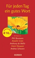 Cover: F&uuml;r jeden Tag ein gutes Wort - Verlag Herder
