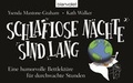 Cover: Schlaflose N&auml;chte sind lang - Blanvalet