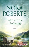 Cover: Gr&uuml;n wie die Hoffnung - Blanvalet