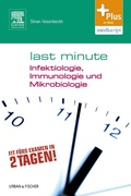 Abbildung von: Last Minute Infektiologie, Immunologie und Mikrobiologie - Urban & Fischer