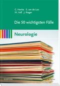 Cover: Die 50 wichtigsten F&auml;lle Neurologie - Urban & Fischer