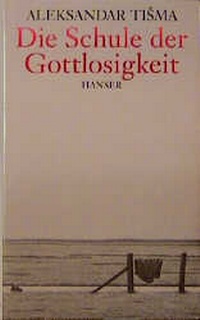 Enlarge image Cover: Die Schule der Gottlosigkeit - Hanser