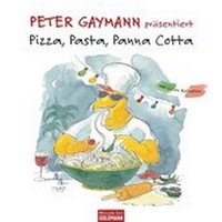 Abbildung von: Pizza, Pasta, Panna Cotta - Mosaik