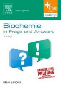Abbildung von: Biochemie in Frage und Antwort - Urban & Fischer