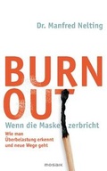 Cover: Burn-out - Wenn die Maske zerbricht - Goldmann