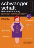 Cover: Schwangerschaft - Betriebsanleitung - Mosaik