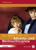 Cover: Das gro&szlig;e Buch der Advents- und Weihnachtsspiele - Verlag Herder