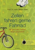 Cover: Zellen fahren gerne Fahrrad - Mosaik