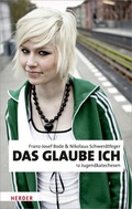 Cover: Das glaube ich - Verlag Herder