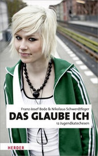 Enlarge image Cover: Das glaube ich - Verlag Herder