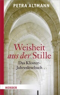 Cover: Weisheit aus der Stille - Verlag Herder